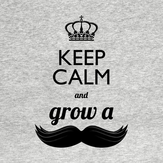 Keep calm and grow a stache by Thegreen